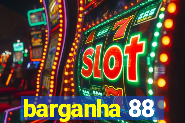 barganha 88